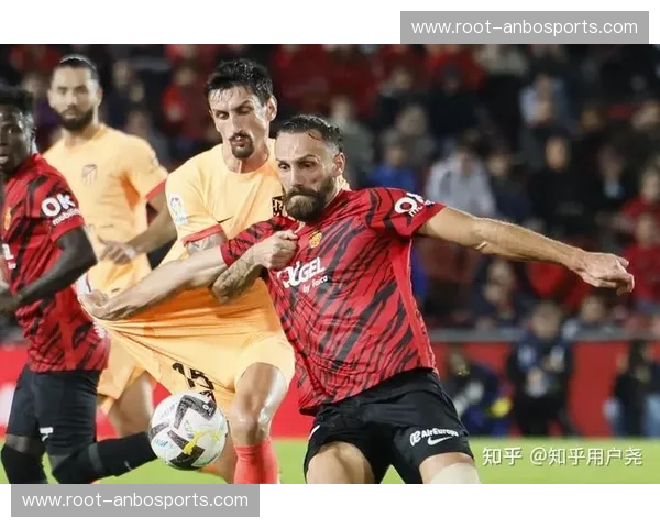 马略卡遭遇联赛四连败 降级区形势岌岌可危需反弹 马略卡遭遇联赛四连败 降级区形势岌岌可危需反弹