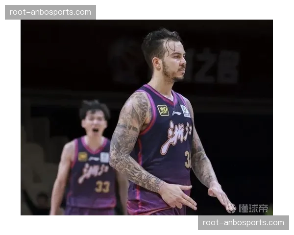 浙江琼斯约克双外援稳定 关键时刻得分能力保障战术执行力